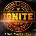 Ignite - A War Against You - CD - G3z