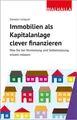 Immobilien als Kapitalanlage clever finanzieren, Daniela Landgraf