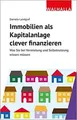 Immobilien als Kapitalanlage clever finanzieren: Wa... | Buch | Zustand sehr gut