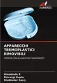 APPARECCHI TERMOPLASTICI RIMOVIBILI Himabindu B
