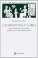 Giorgio Buccellati Alle origini della politica (Taschenbuch) (US IMPORT)