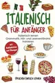 Italienisch für Anfänger: Italienisch lernen - Gram... | Buch | Zustand sehr gut