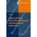 Light Scattering from Polymer Solutions and Nanoparticle Dispersions Springer Laboratory