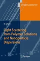 Light Scattering from Polymer Solutions and Nanoparticle Dispersions Wolfgang Sc