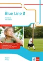 Blue Line 3 R-Zug. Workbook mit Audios Klasse 7. Ausgabe Bayern