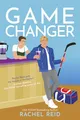 GAME CHANGER: Now Streaming on Crave and HBO Max (Game Changers: Heated Rivalry Book Series, 1, Band 1)