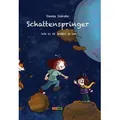 Schattenspringer Bd. 1: Wie es ist, anders zu sein