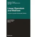 Linear Operators and Matrices The Peter Lancaster Anniversary Volume
