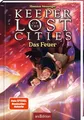 Keeper of the Lost Cities – Das Feuer (Keeper of the Lost Cities 3): New-York-Times-Bestseller | Mitreißendes Fantasy-Abenteuer voller Magie und Action | ab 12 Jahre