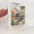 Das grosse Liederbuch:   |  Willi Gohl
