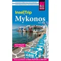 Reise Know-How InselTrip Mykonos mit Ausflug nach Delos und Tínos von Markus Bingel / Reise Know-How Rump GmbH / Taschenbuch