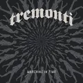 TREMONTI - MARCHING IN TIME   CD NEU