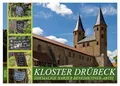 Kloster Drübeck-Ehemalige Harzer Benediktiner-Abtei (Wandkalender 2026 DIN A2 quer), CALVENDO Monatskalender: Architektur, Gärten und Kraftort zum ... - Kloster Drübeck fasziniert (CALVENDO Orte)