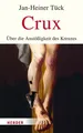 Crux Jan-Heiner Tück