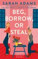 Sarah Adams / Beg, Borrow, or Steal /  9781035409112