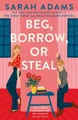 Sarah Adams Beg, Borrow, or Steal (Taschenbuch)