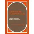 Current Issues in Quantum Logic Ettore Majorana International Science Series 8 - Physical Sciences