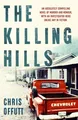 'The Killing Hills: A Times & Sunday Times Thriller o by Chris Offutt 0857305042