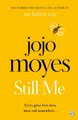 Still Me: Discover the love story that captured 21 mil by Moyes, Jojo 1405924225
