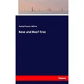 Hansebooks Rose and Roof-Tree (Deutsch, George Parsons Lathrop, 2017) (55912117)