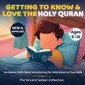 Getting to Know & Love the Holy Quran (Taschenbuch) (US IMPORT)