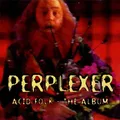 CD Perplexer Acid Folk - The Album Urban Records