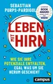 Leben mit Hirn ~ Sebastian Purps-Pardigol ~  9783593514710