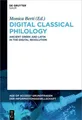 Digital Classical Philology Monica Berti