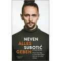 Kiepenheuer & Witsch | Alles geben | Neven Suboti?; Sonja Hartwig