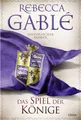 Belletristik Das Spiel der Könige Historischer Roman Rebecca Gablé
