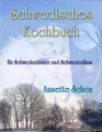 Annette Schon | Schwedisches Kochbuch für Schwedenfahrer und Schwedenfans | Buch
