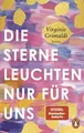 Die Sterne leuchten nur für uns: Roman  von Grimald... | Buch | Zustand sehr gut