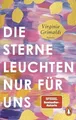 Die Sterne leuchten nur für uns: Roman. Ein bezaubernder Buch Penguin Verlag