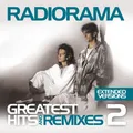 Greatest Hits & Remixes Vol.2 | Langspielplatte | von Radiorama
