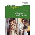 The Importance of Being Earnest. EinFach Englisch Textausgaben.