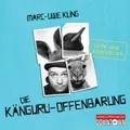 Die Känguru-Offenbarung, 6 Audio-CDs Gelesen vom Autor. Ungekürzte Live-Aufnahme