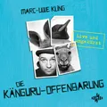 Die Känguru-Offenbarung | Live und ungekürzt | Marc-Uwe Kling | Audio-CD | 2014