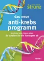 Das neue Anti-Krebs-Programm