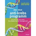 Das neue Anti-Krebs-Programm