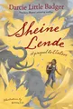 Sheine Lende: A Prequel to Elatsoe (Elatsoe, 2)