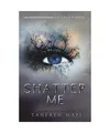 Shatter Me, Tahereh Mafi