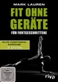 Mark Lauren - Fit ohne Geräte für Fortgeschrittene: Elite Functional Exercise
