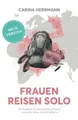 Frauen Reisen Solo 2.0: Der Ratgeber für alleinre... | Buch | Zustand akzeptabel
