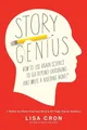 Lisa Cron Story Genius (Taschenbuch) (US IMPORT)