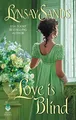 Love is Blind: A Regency Historical R..., Sands, Lynsay