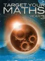 Target Your Maths Year 3: Year 3 by Pearce, Stephen 1906622272 FREE Shipping