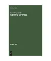 Georg Simmel: Einführung in seine Theorie und Methode / Introduction to His The