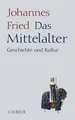 Das Mittelalter: Geschichte und Kultur von Fried, J... | Buch | Zustand sehr gut