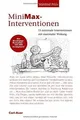 MiniMax-Interventionen: 15 minimale Interventionen ... | Buch | Zustand sehr gut