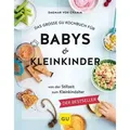 Das große GU Kochbuch für Babys & Kleinkinder